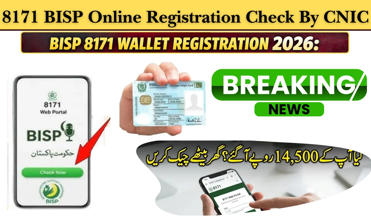 8171 BISP Online Registration Check By CNIC: 14500 New Kafalat Qist Featured!